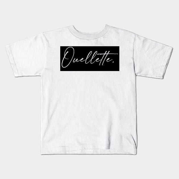 Ouellette Name, Ouellette Birthday Kids T-Shirt by flowertafy